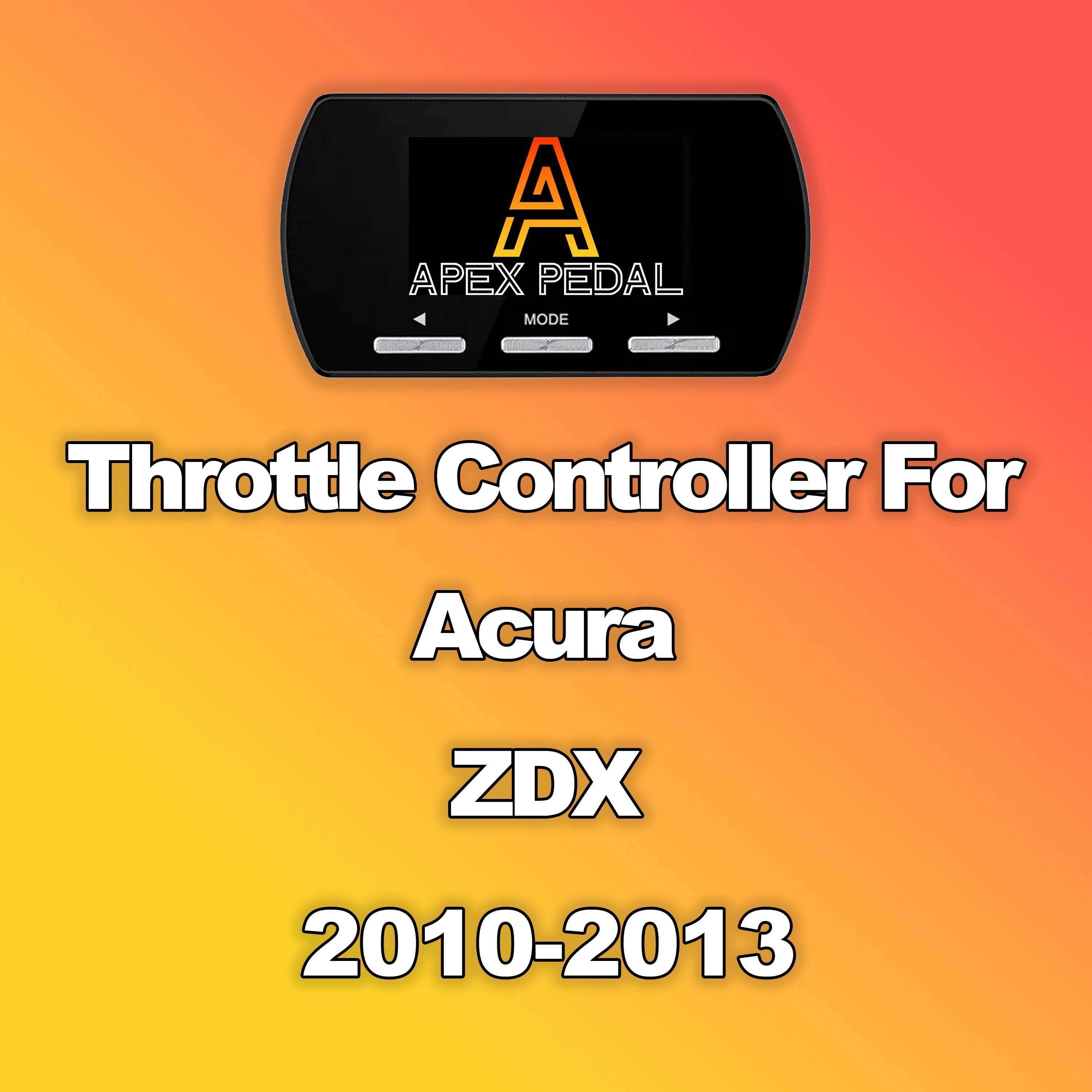 Acura ZDX ApexPedal Throttle Controller 2010-2013