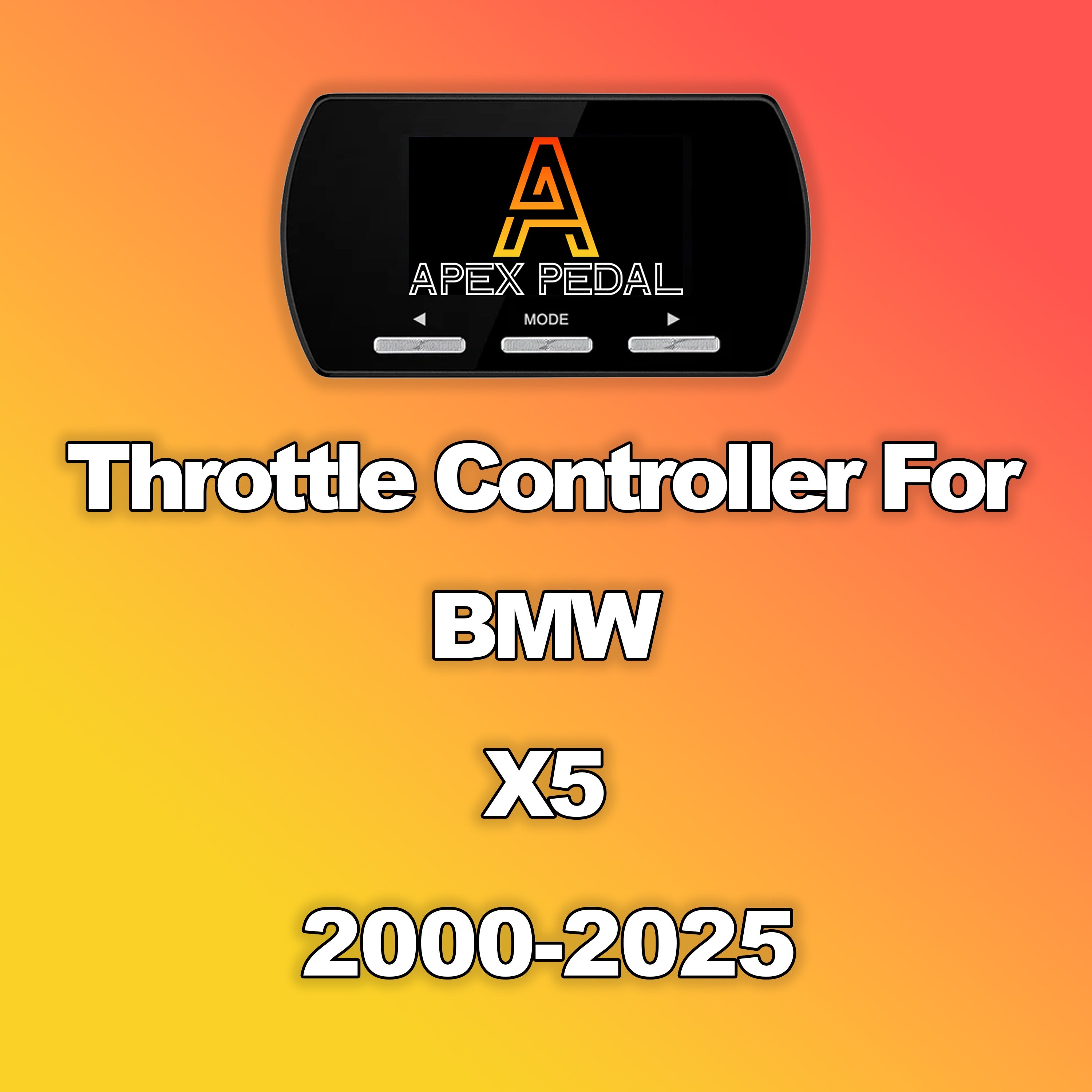 BMW X5 ApexPedal Throttle Controller 2000-2025