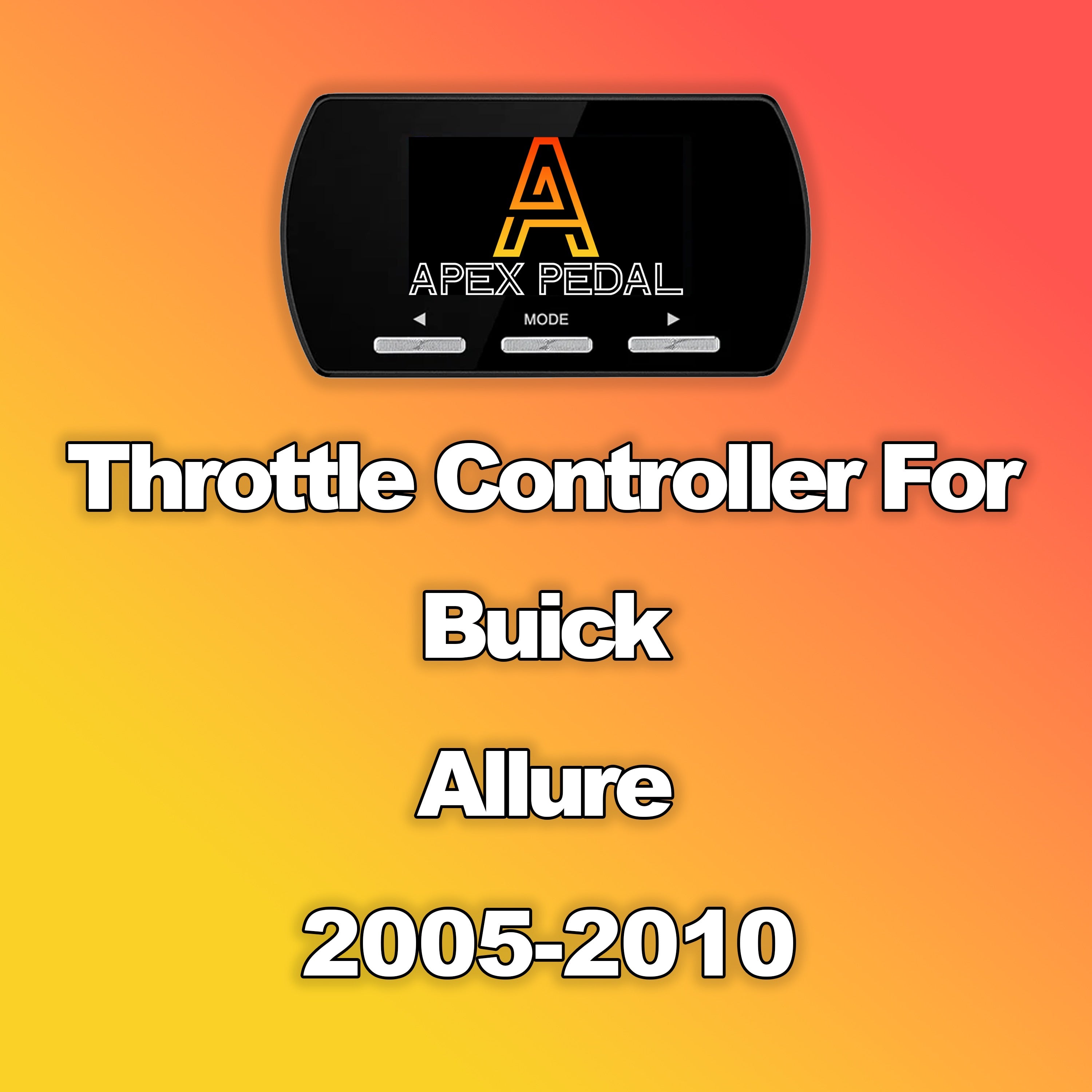 Buick Allure ApexPedal Throttle Controller 2005-2010