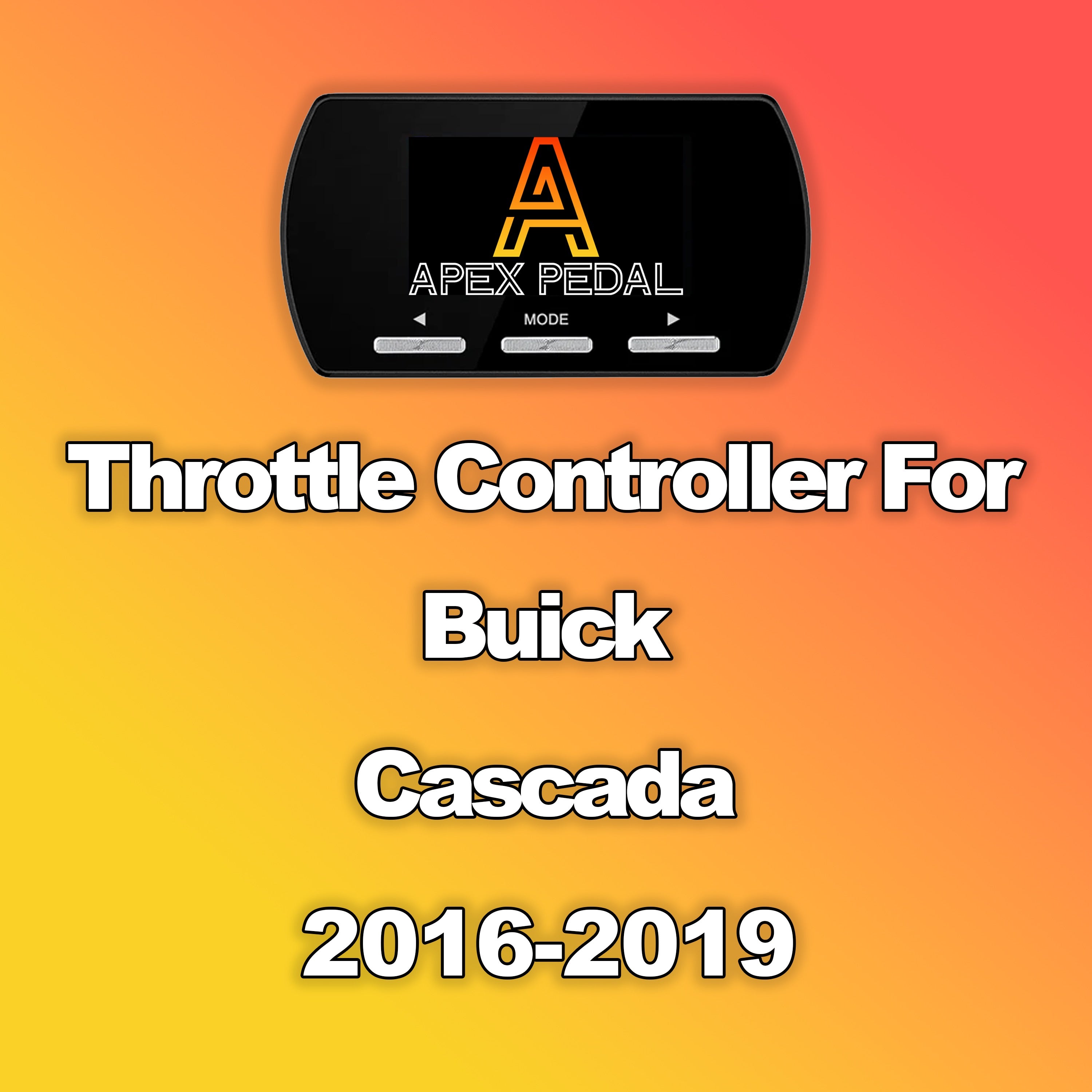 Buick Cascada ApexPedal Throttle Controller 2016-2019