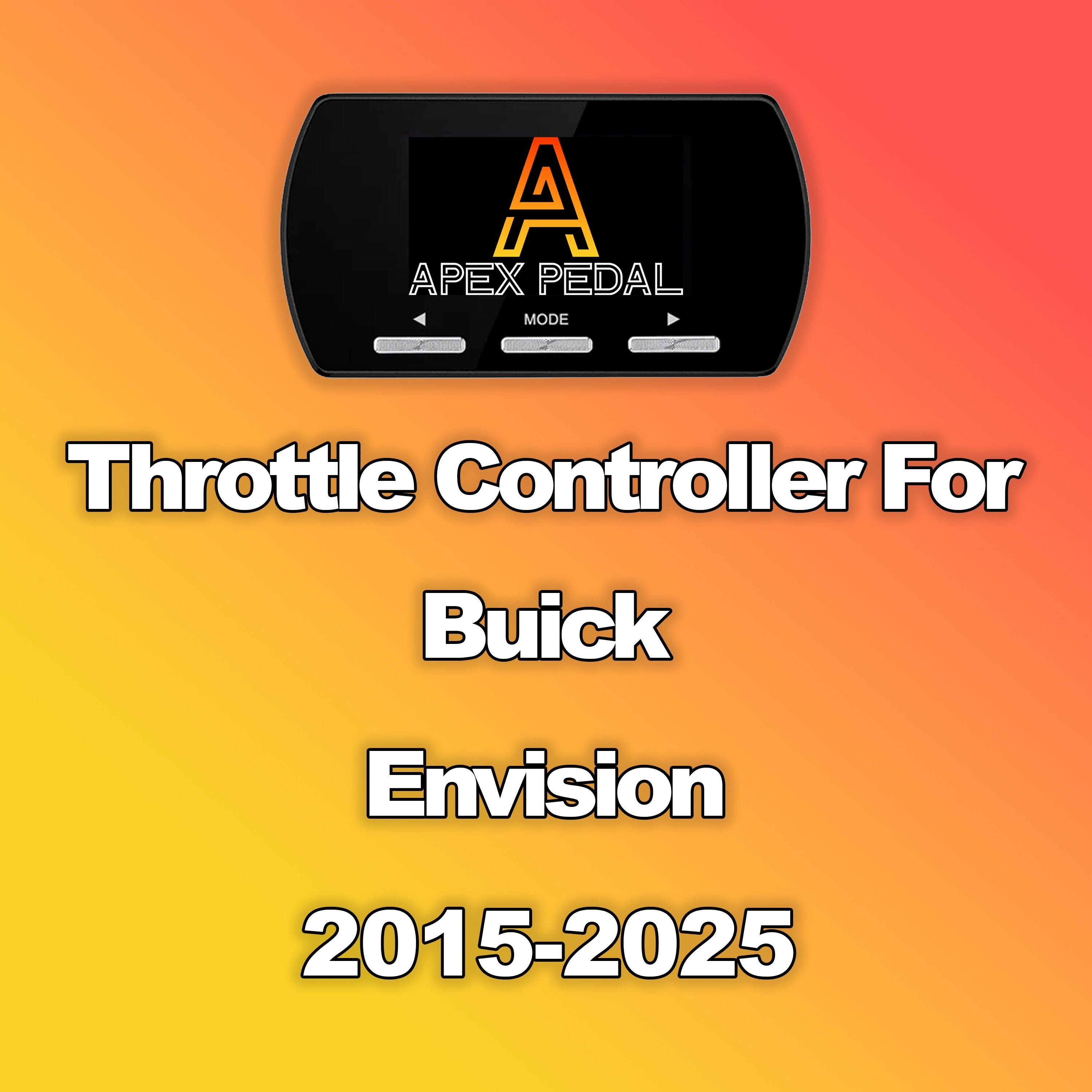 Buick Envision ApexPedal Throttle Controller 2015-2025