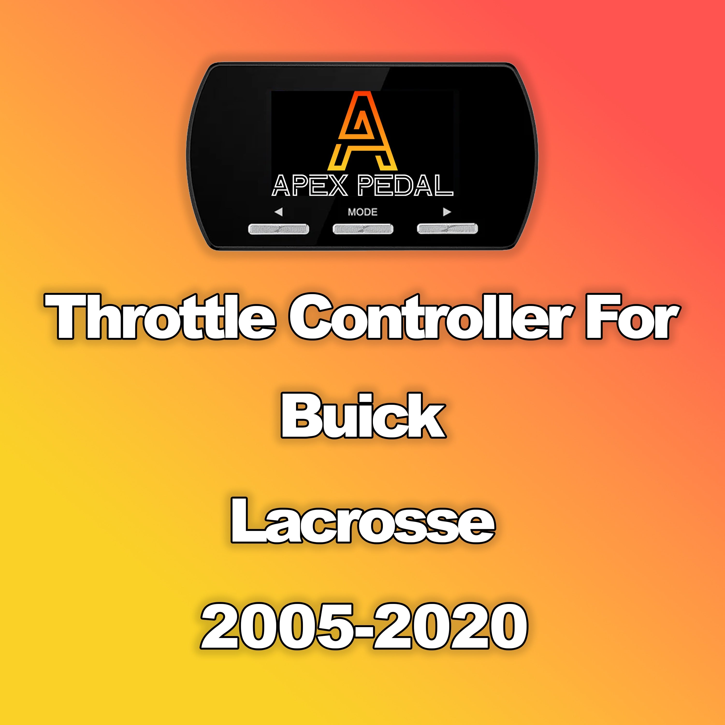 Buick Lacrosse ApexPedal Throttle Controller 2005-2020