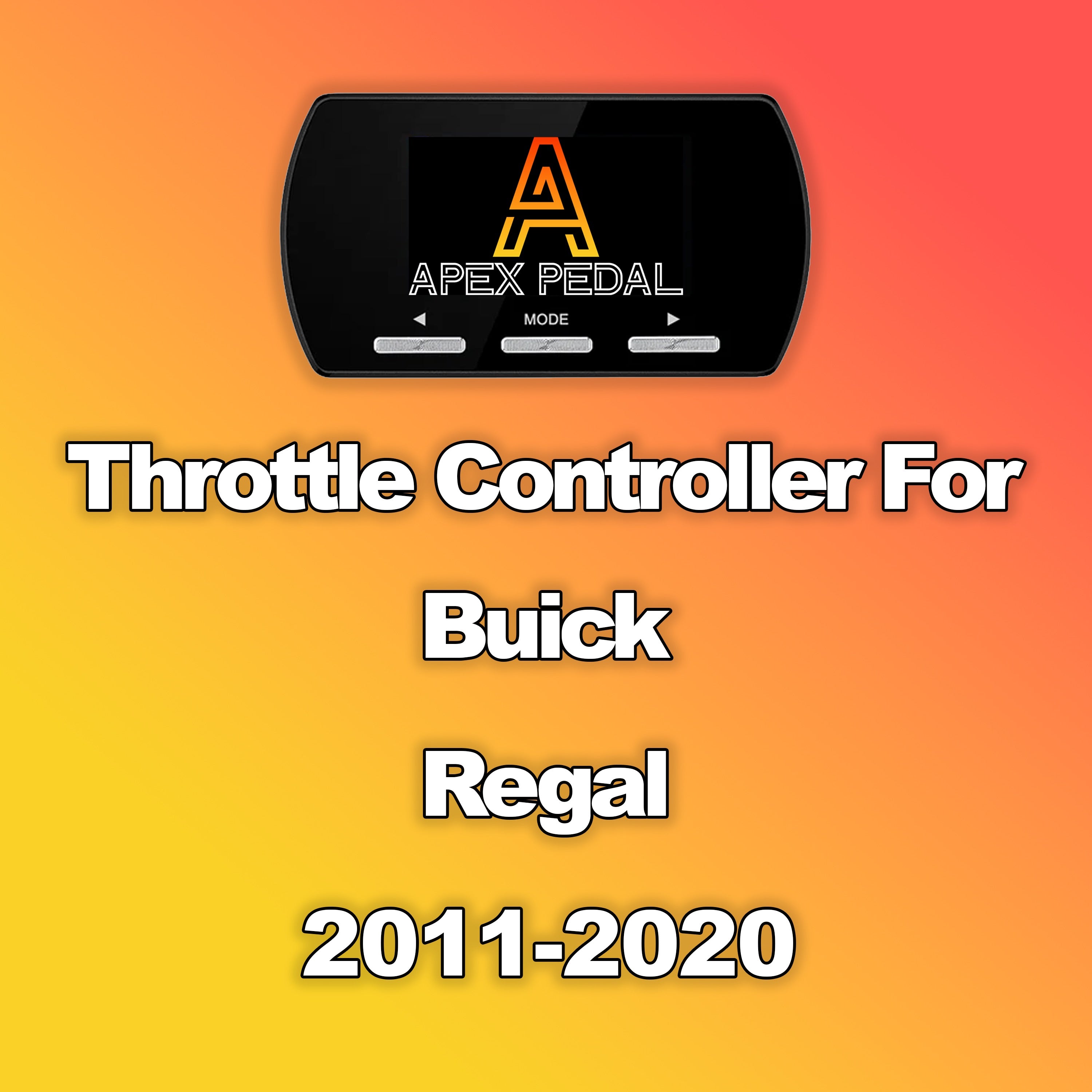 Buick Regal ApexPedal Throttle Controller 2011-2020