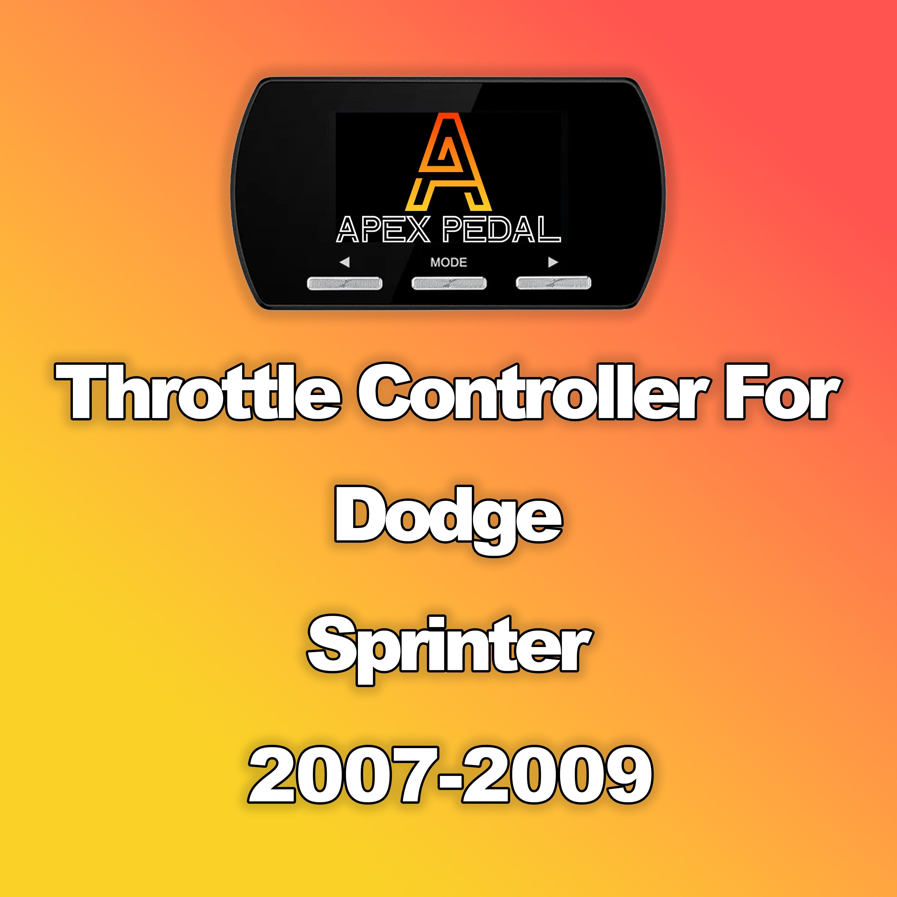 Dodge Sprinter ApexPedal Throttle Controller 2007-2009
