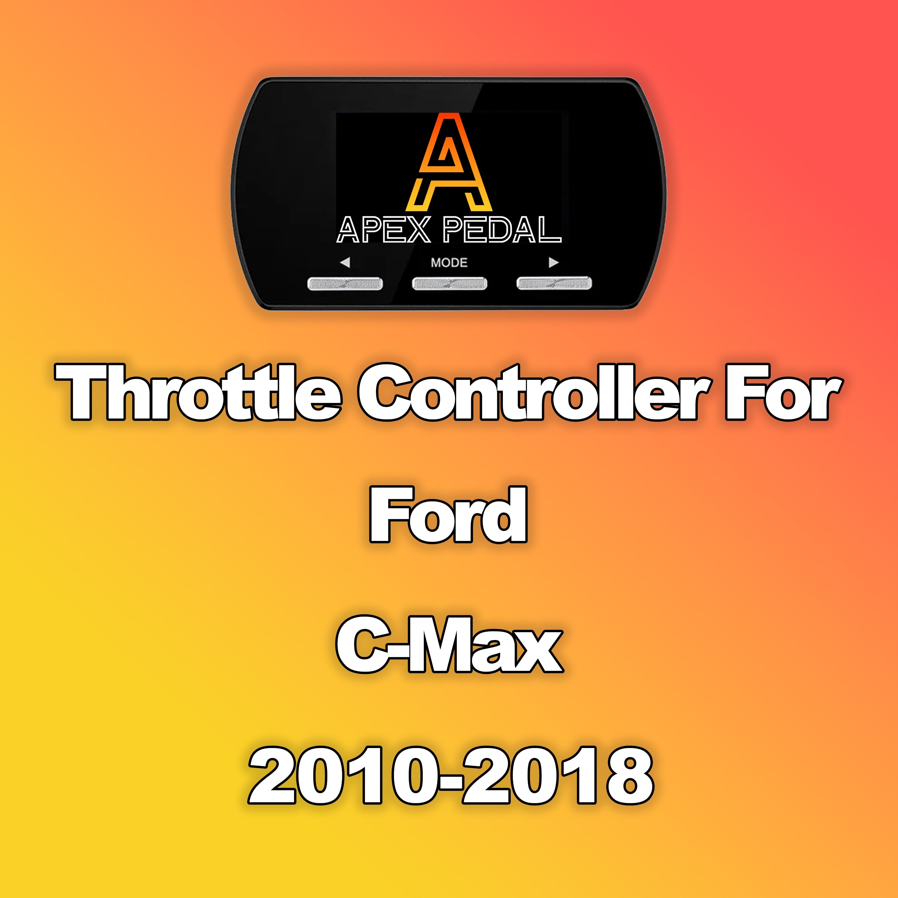Ford C-Max ApexPedal Throttle Controller 2010-2018