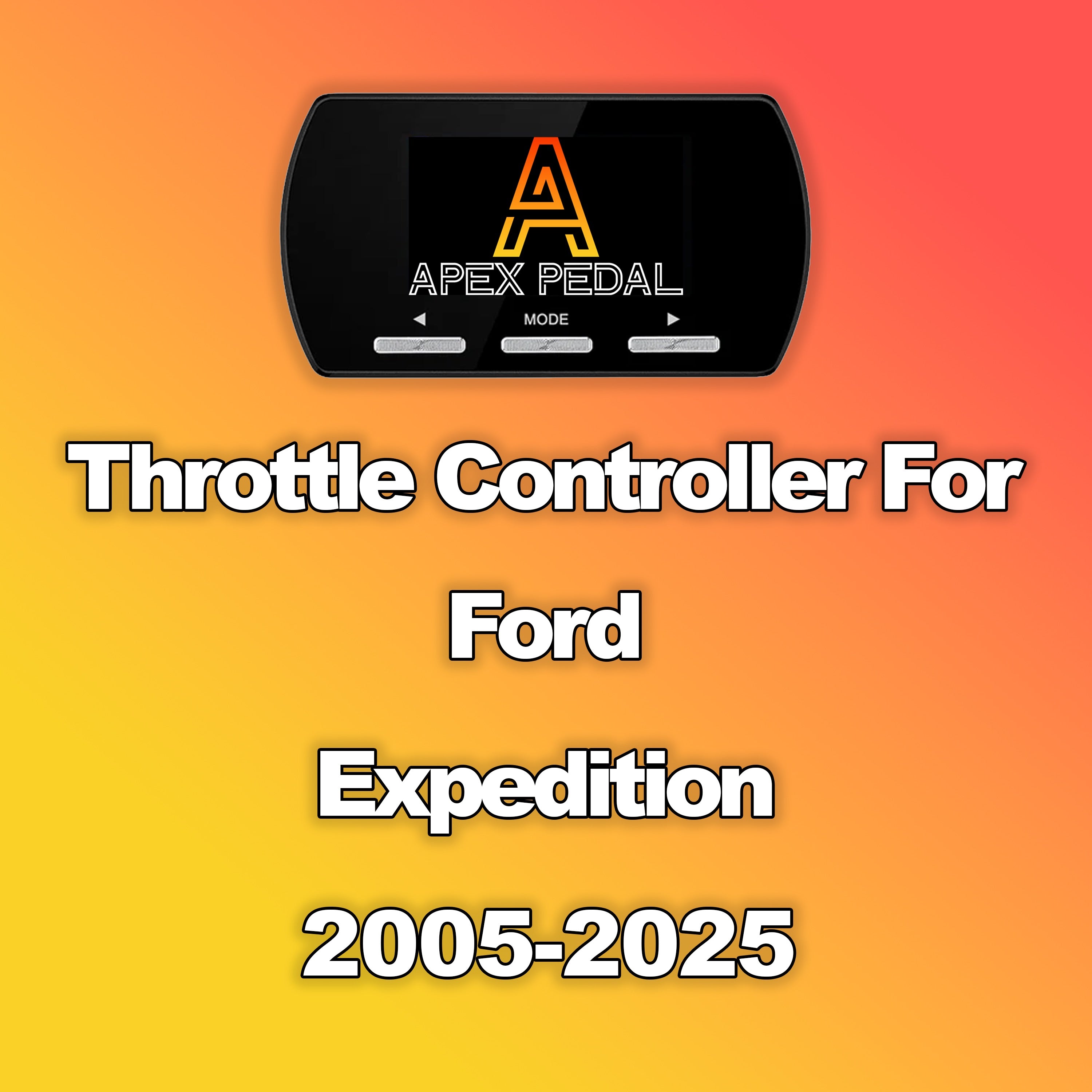 Ford Expedition ApexPedal Throttle Controller 2005-2025