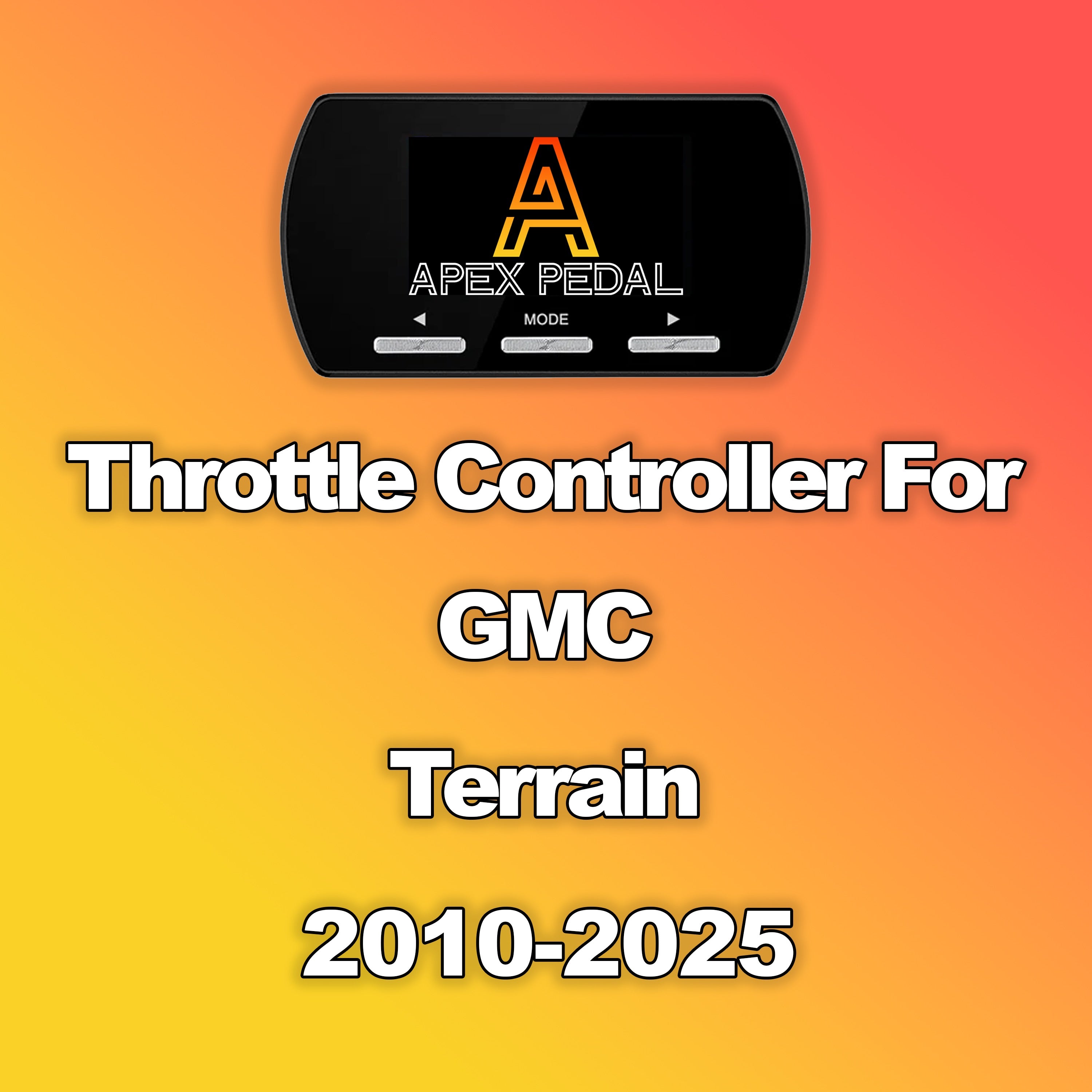 GMC Terrain ApexPedal Throttle Controller 2010-2025
