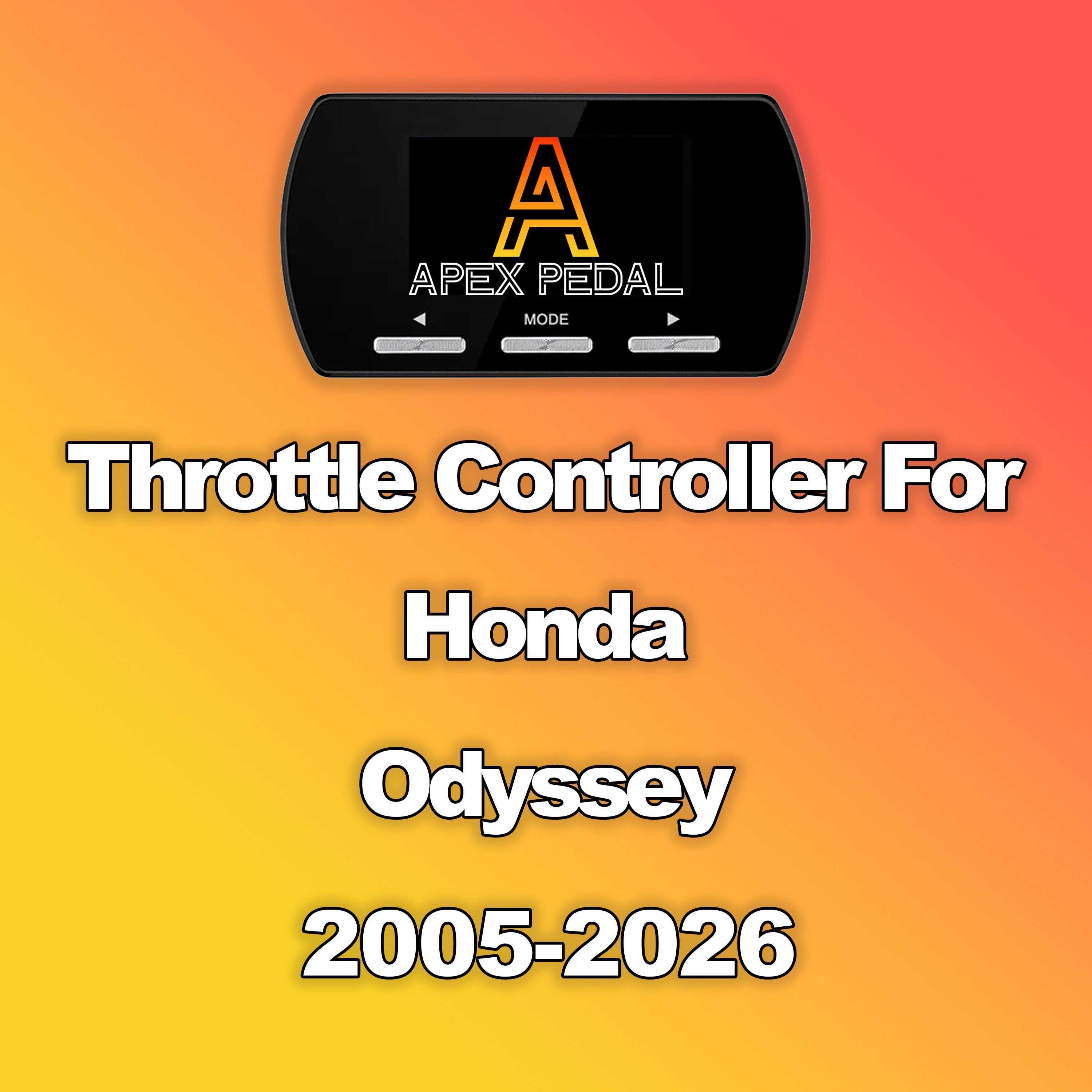 Honda Odyssey ApexPedal Throttle Controller 2005-2026