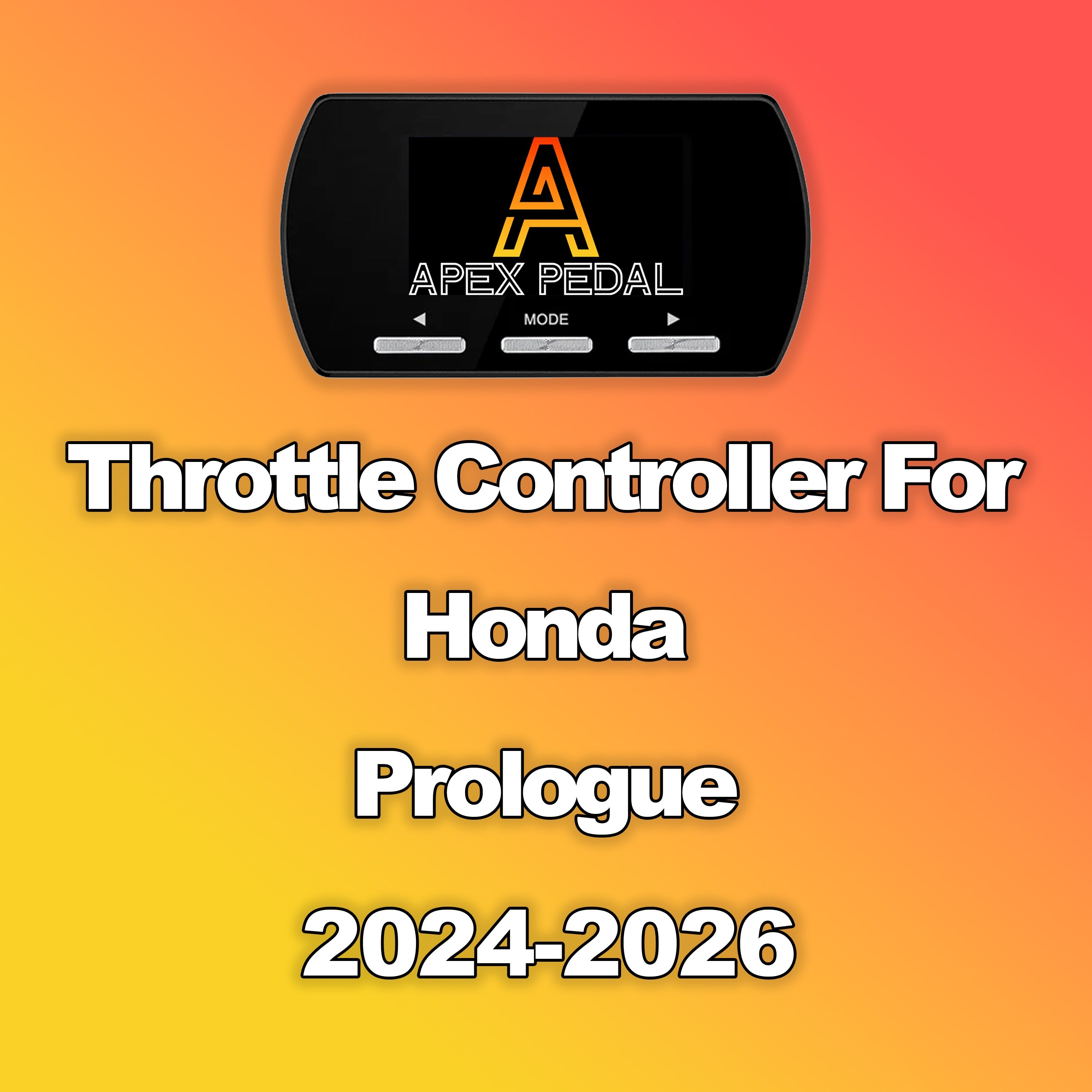 Honda Prologue ApexPedal Throttle Controller 2024-2026