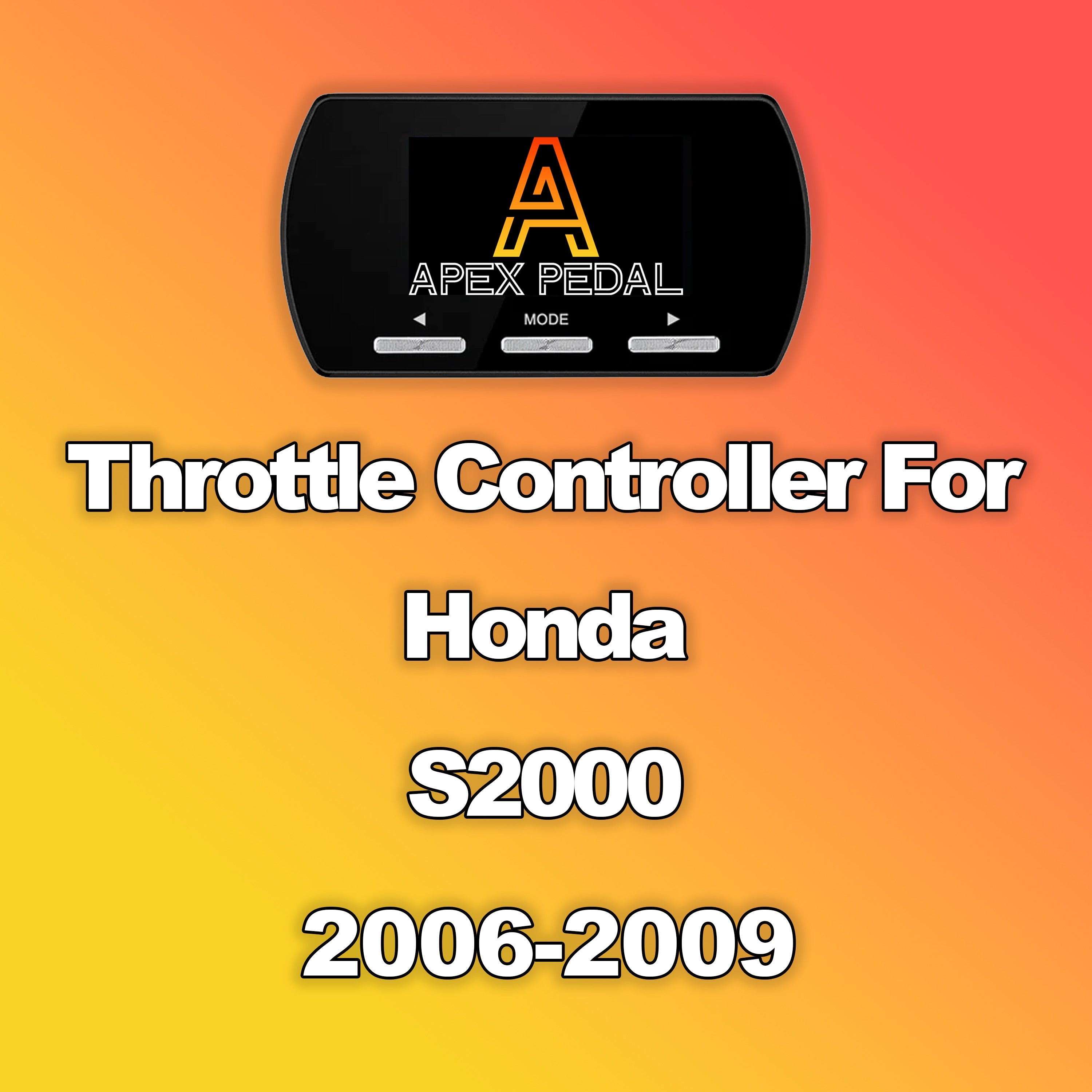 Honda S2000 ApexPedal Throttle Controller 2006-2009