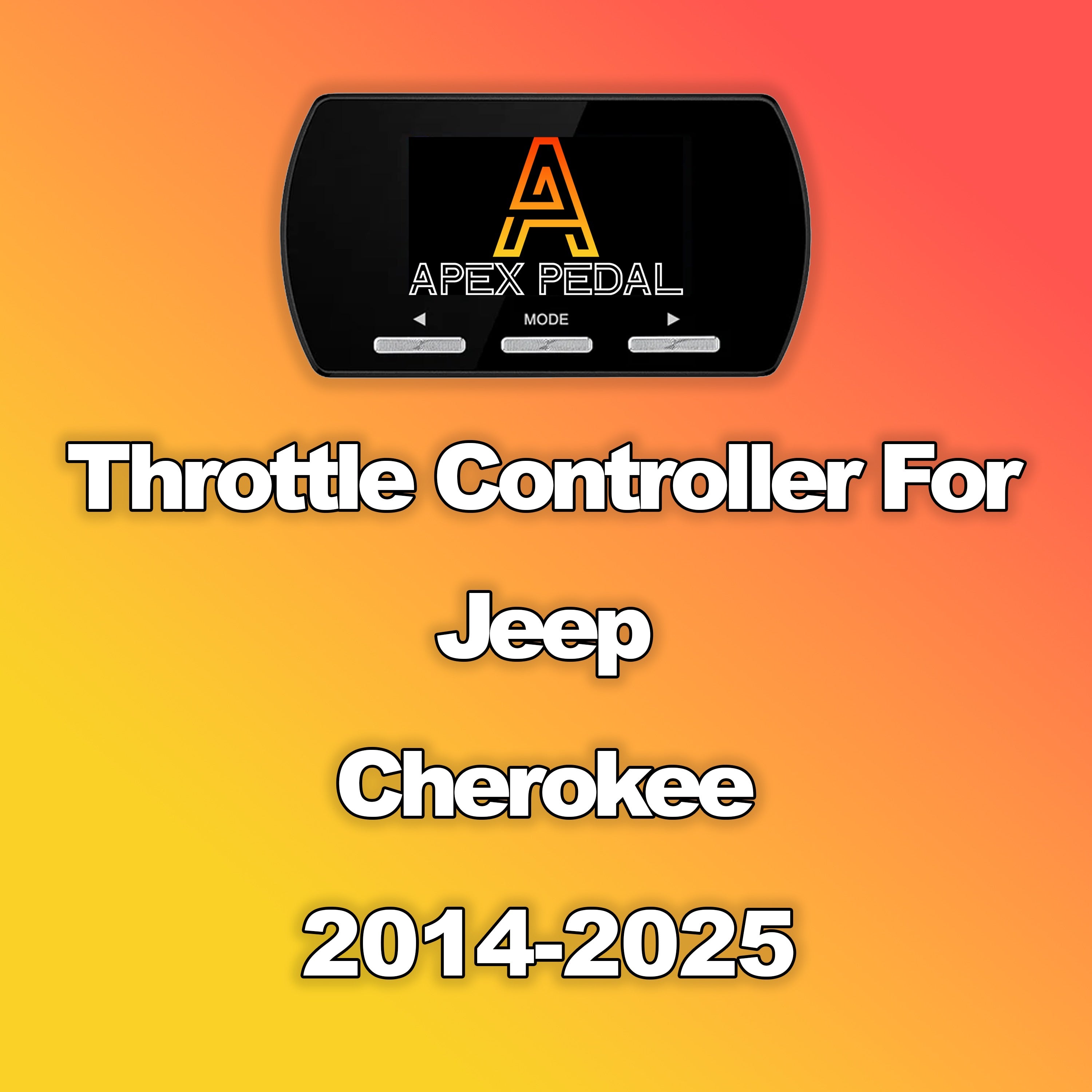 Jeep Cherokee ApexPedal Throttle Controller 2014-2025