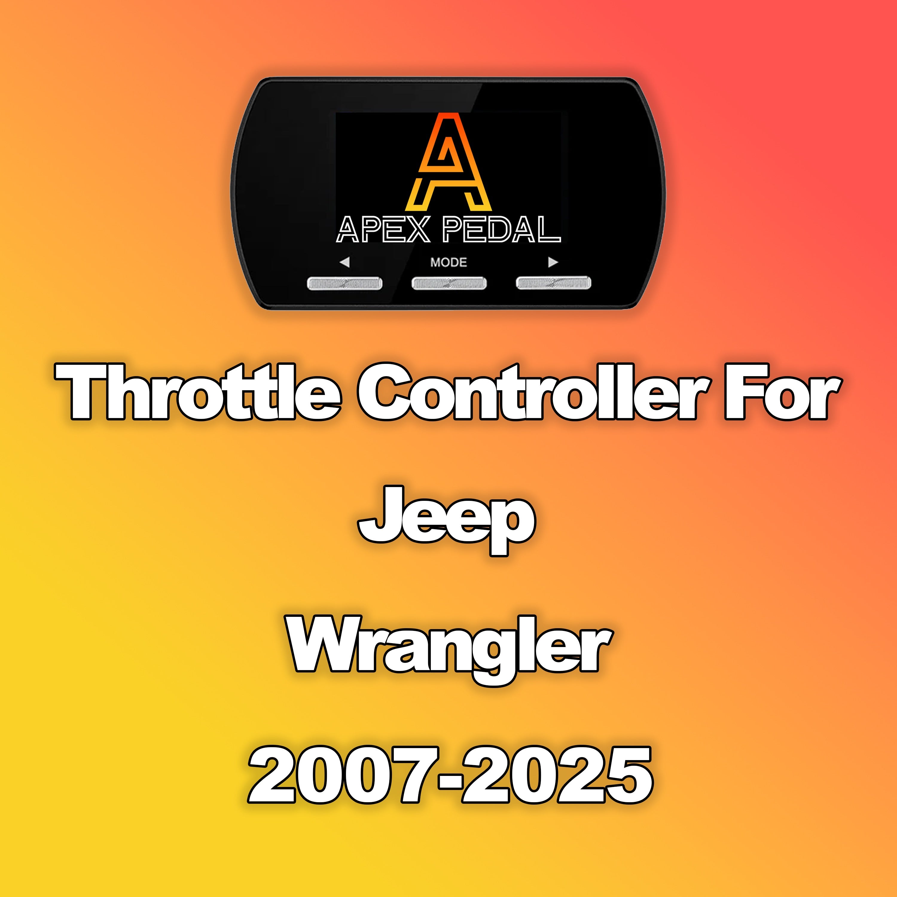 Jeep Wrangler ApexPedal Throttle Controller 2007-2025