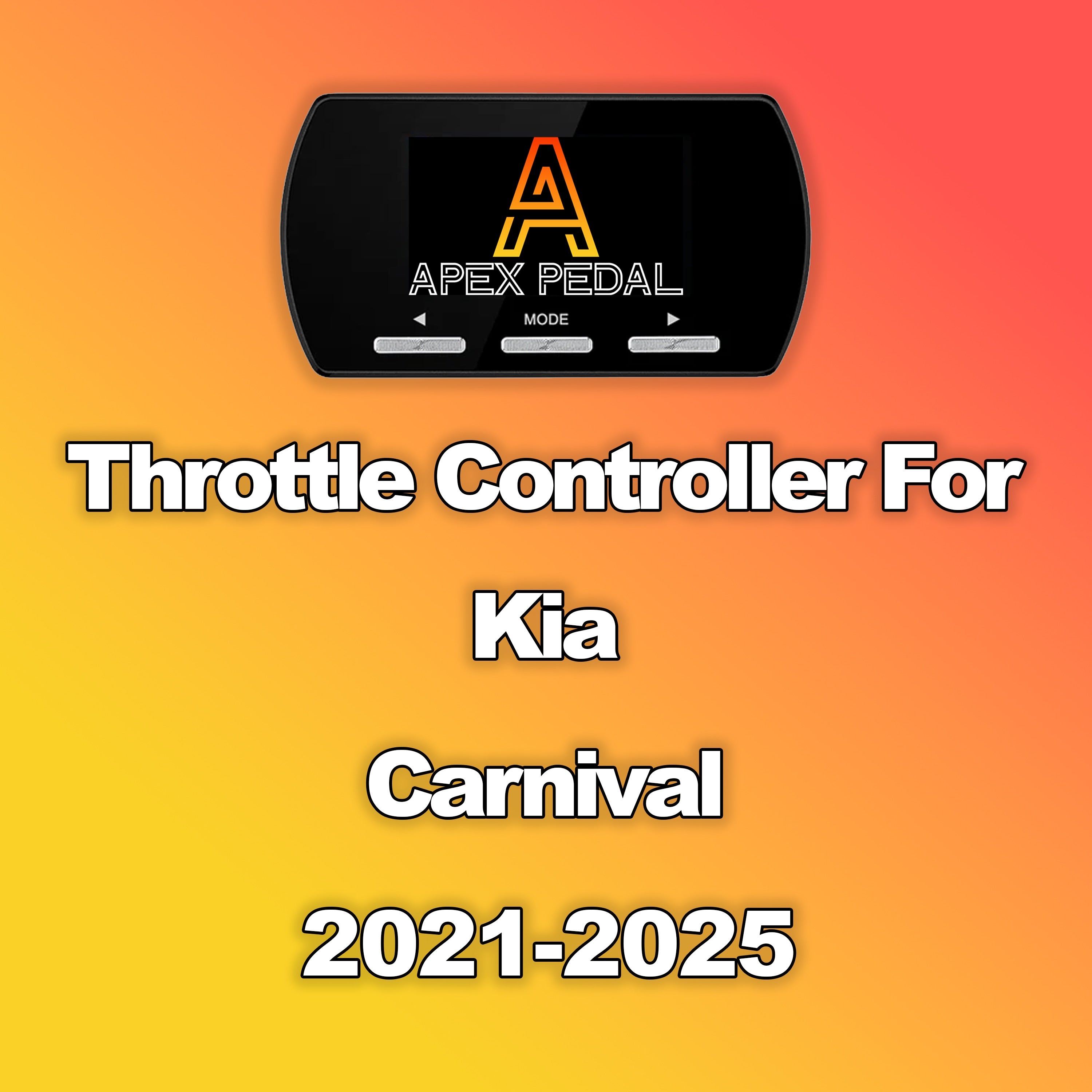 Kia Carnival ApexPedal Throttle Controller 2021-2025