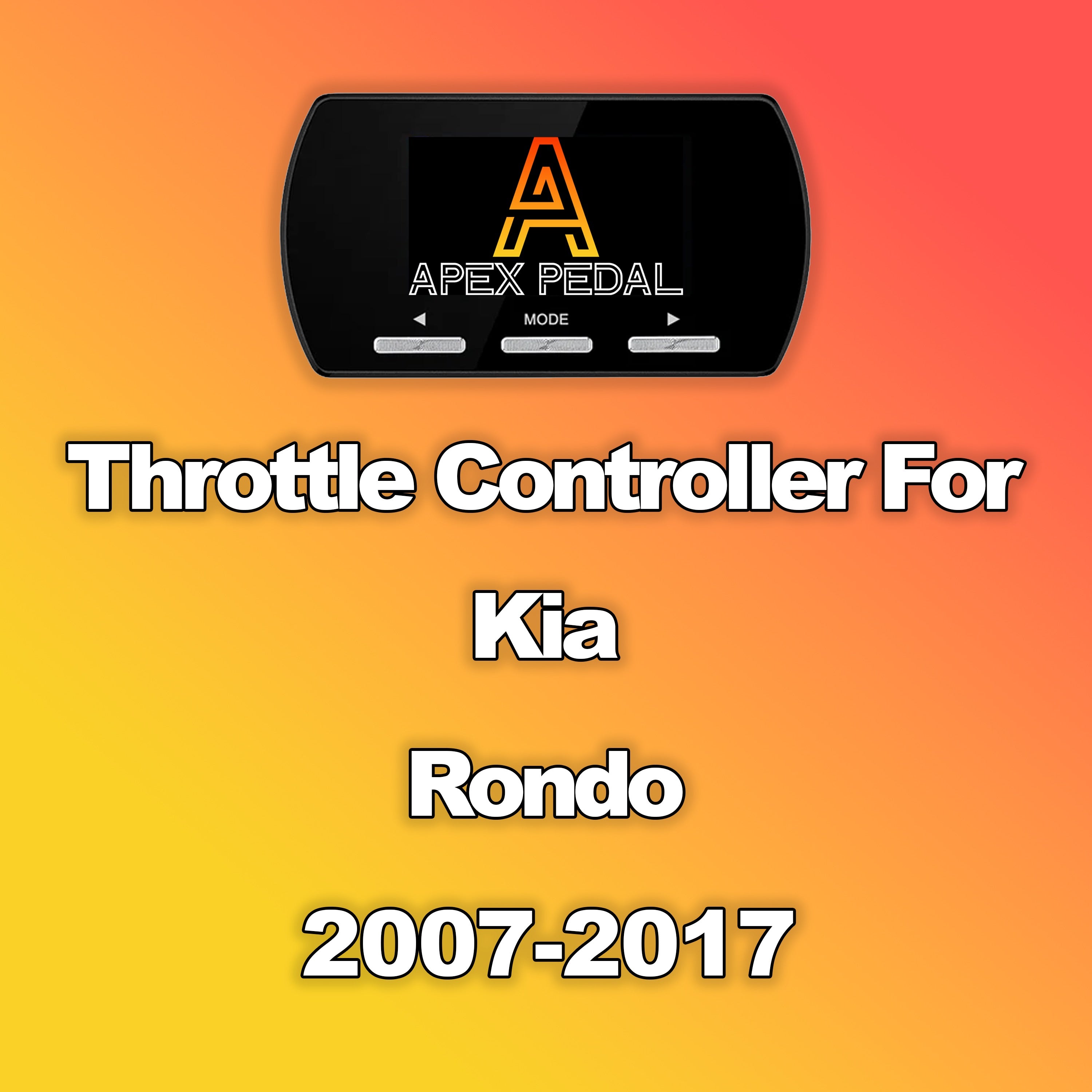 Kia Rondo ApexPedal Throttle Controller 2007-2017