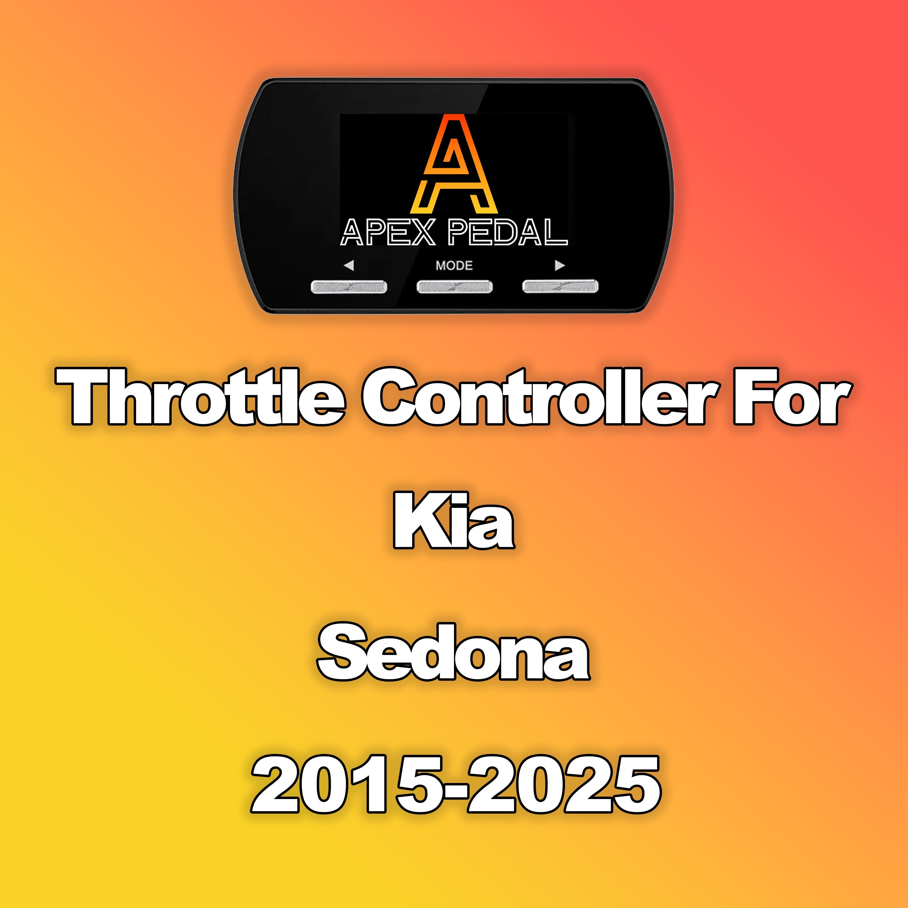 Kia Sedona ApexPedal Throttle Controller 2015-2025