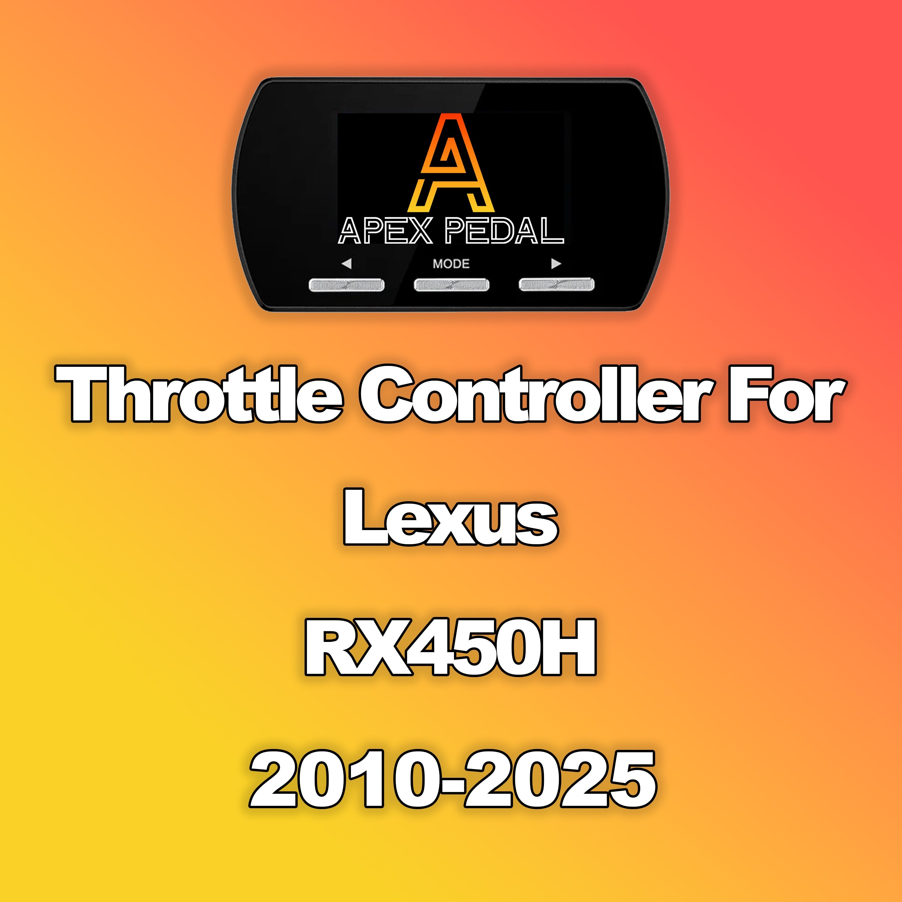 Lexus RX450H ApexPedal Throttle Controller 2010-2025