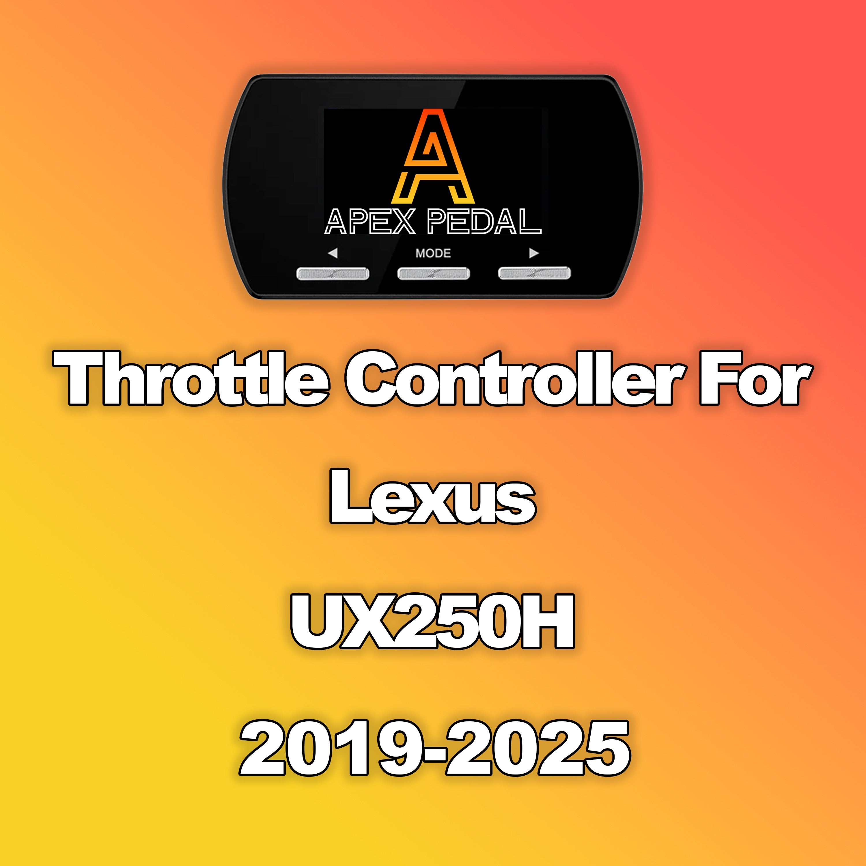 Lexus UX250H ApexPedal Throttle Controller 2019-2025