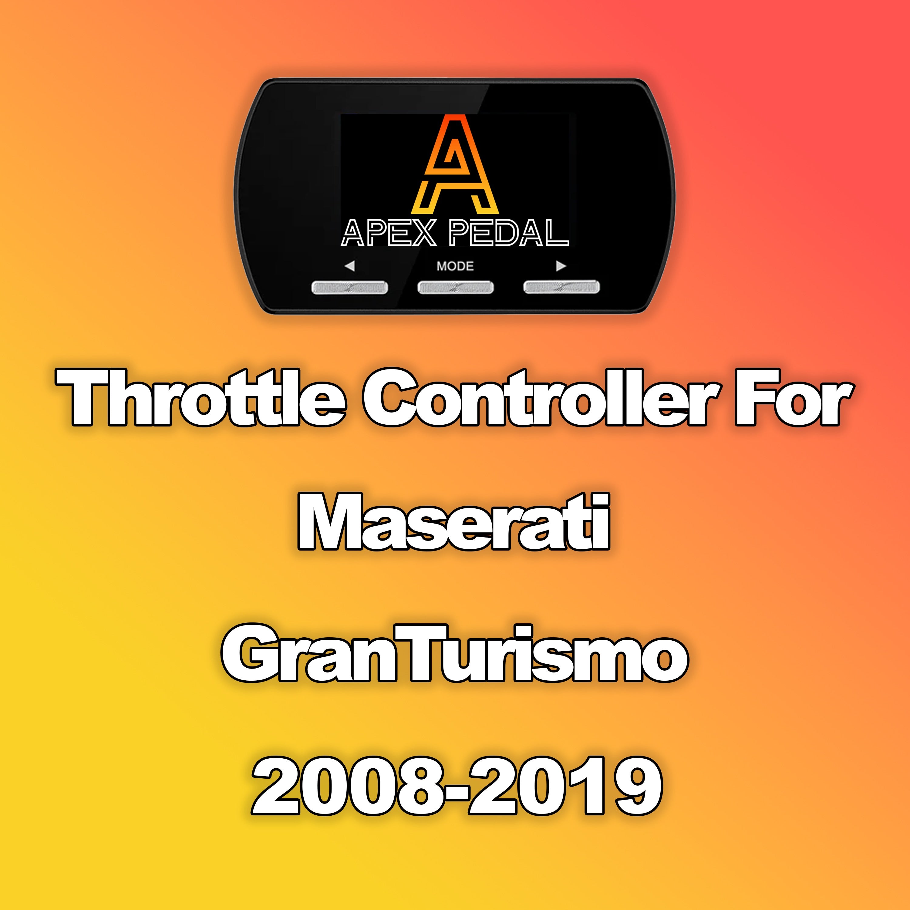 Maserati GranTurismo ApexPedal Throttle Controller 2008-2019