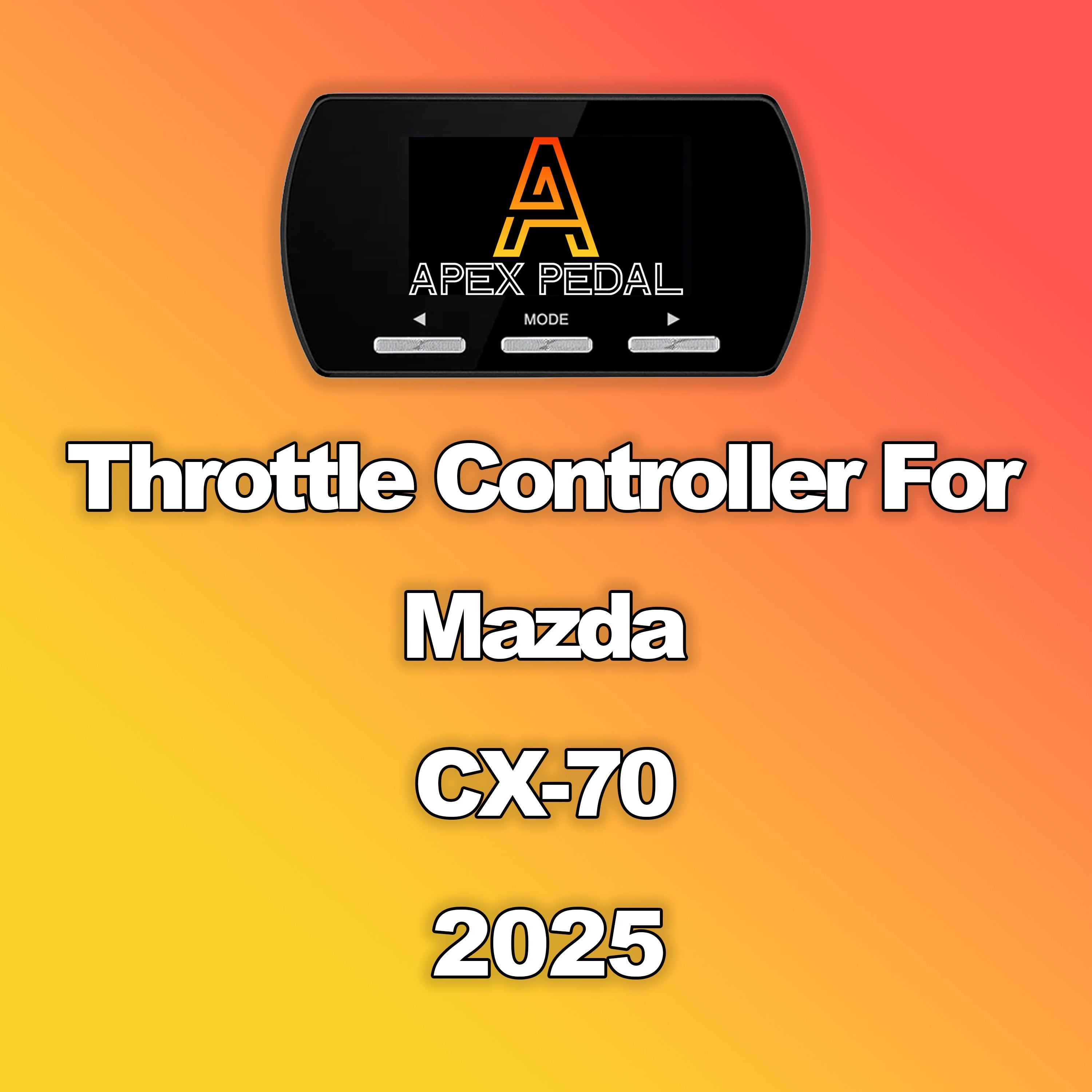 Mazda CX-70 ApexPedal Throttle Controller 2025