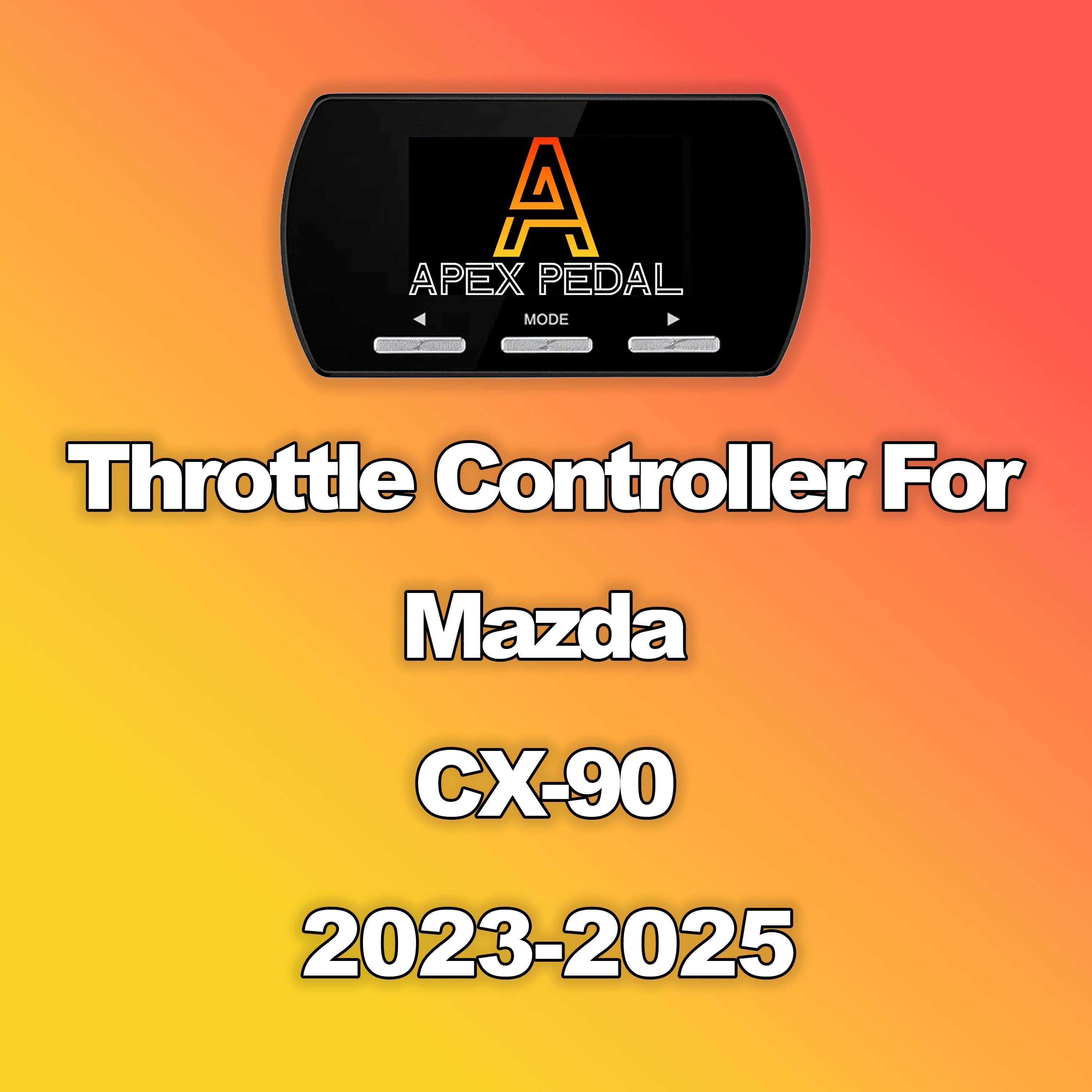 Mazda CX-90 ApexPedal Throttle Controller 2023-2025