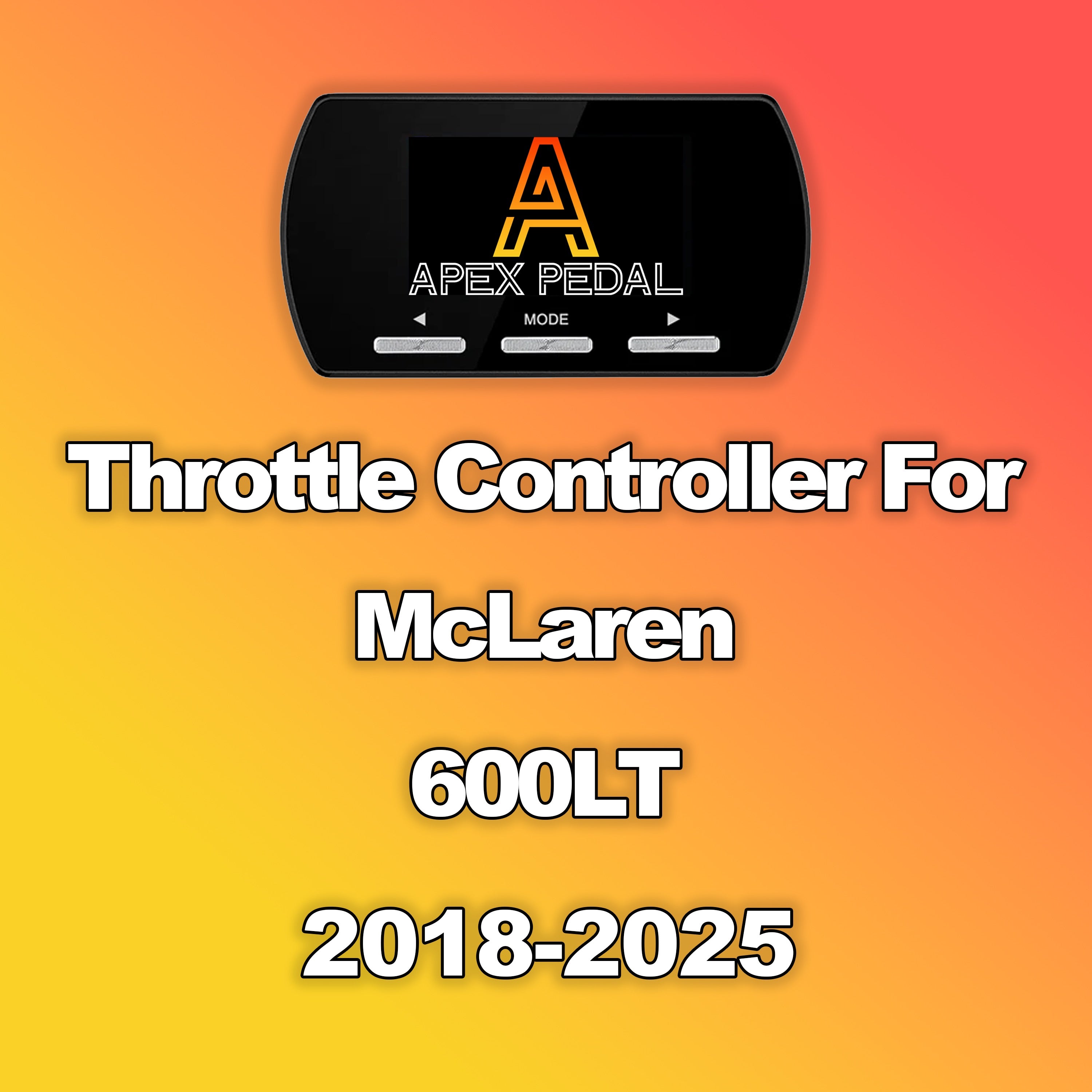 McLaren 600LT ApexPedal Throttle Controller 2018-2025