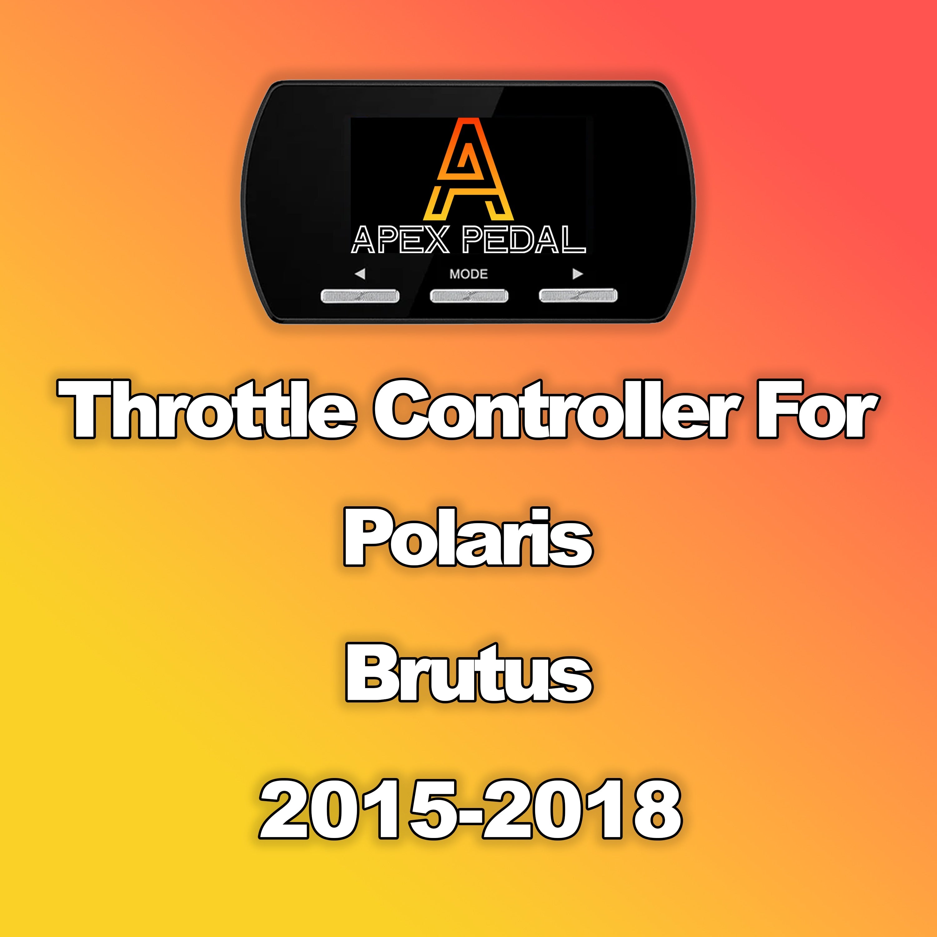 Polaris Brutus ApexPedal Throttle Controller 2015-2018