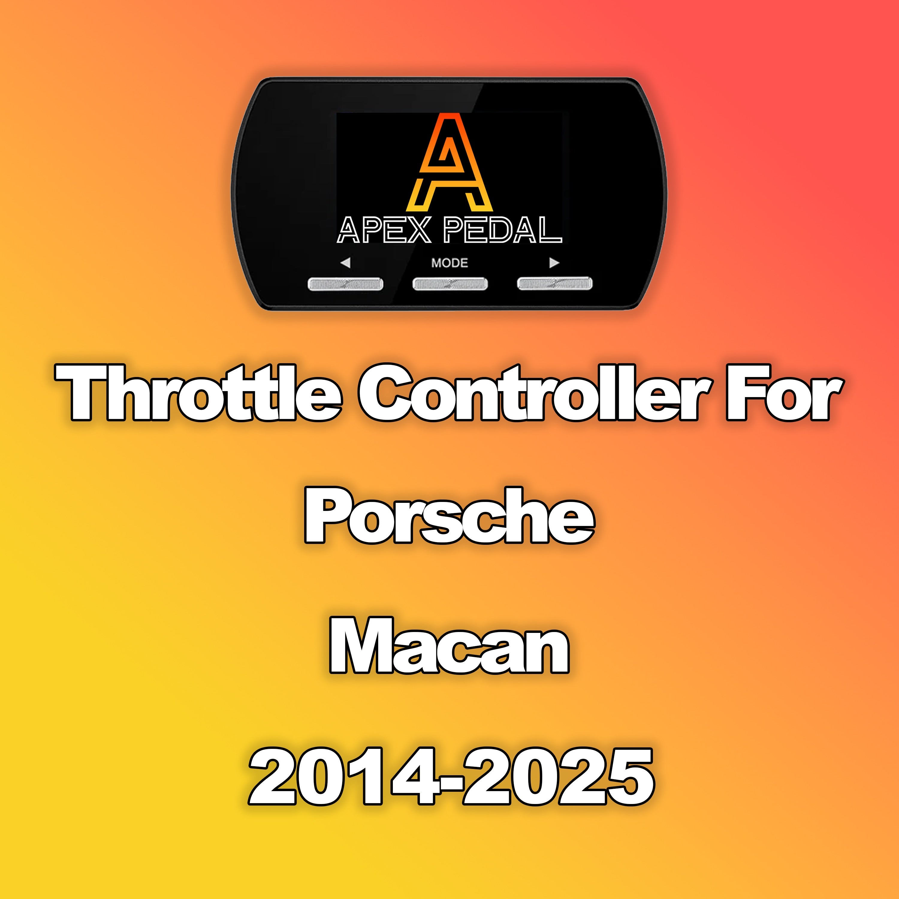Porsche Macan ApexPedal Throttle Controller 2014-2025