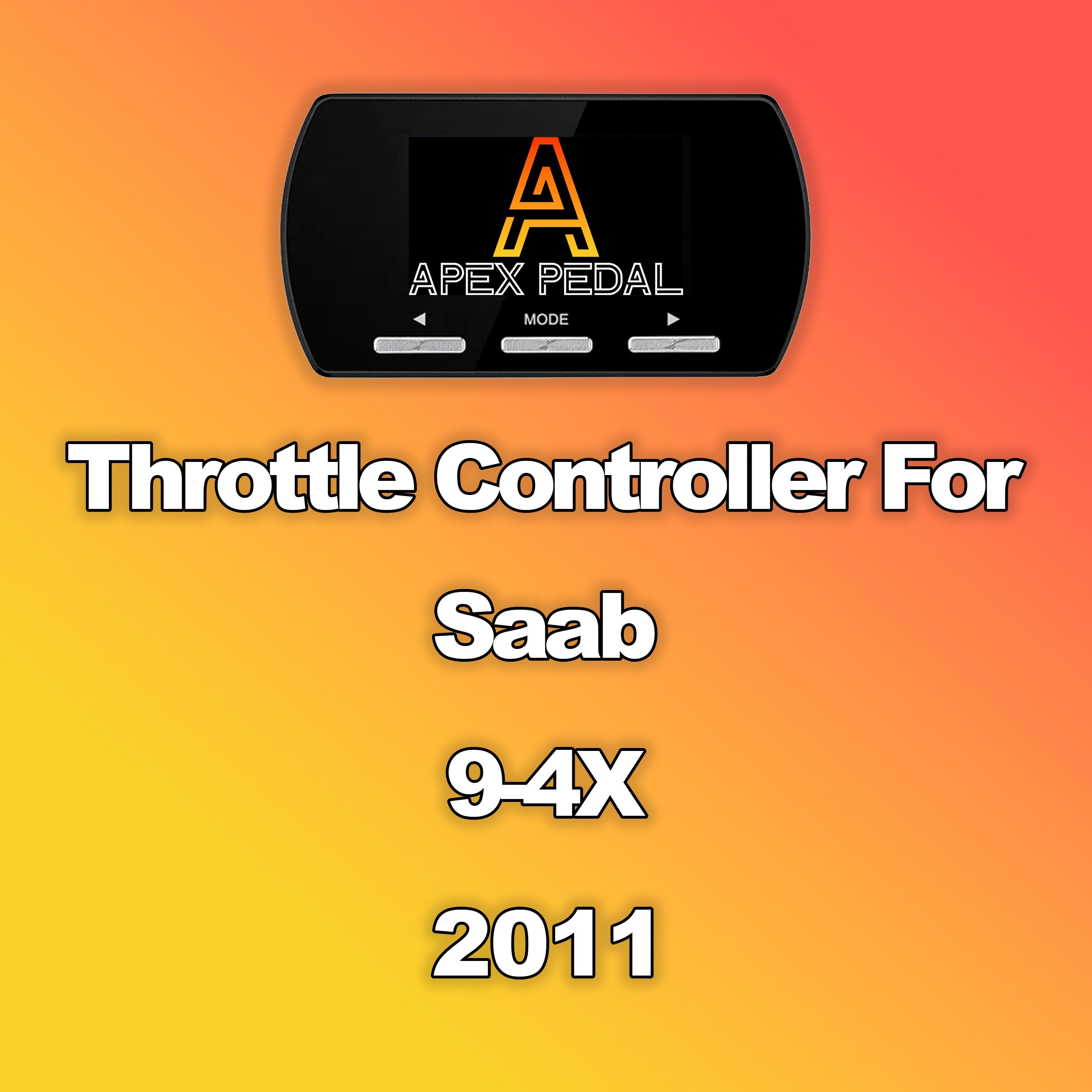 Saab 9-4X ApexPedal Throttle Controller 2011