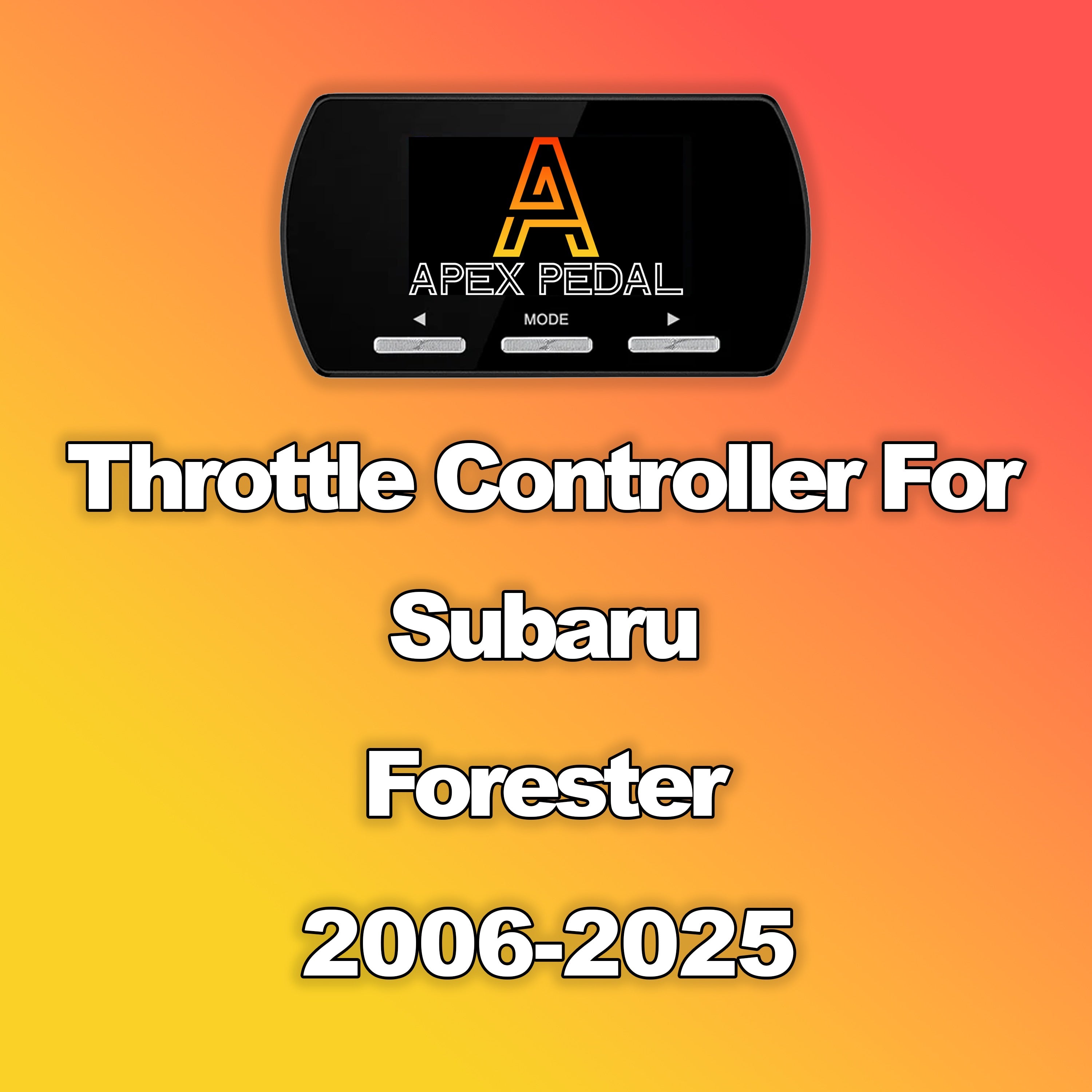 Subaru Forester ApexPedal Throttle Controller 2006-2025