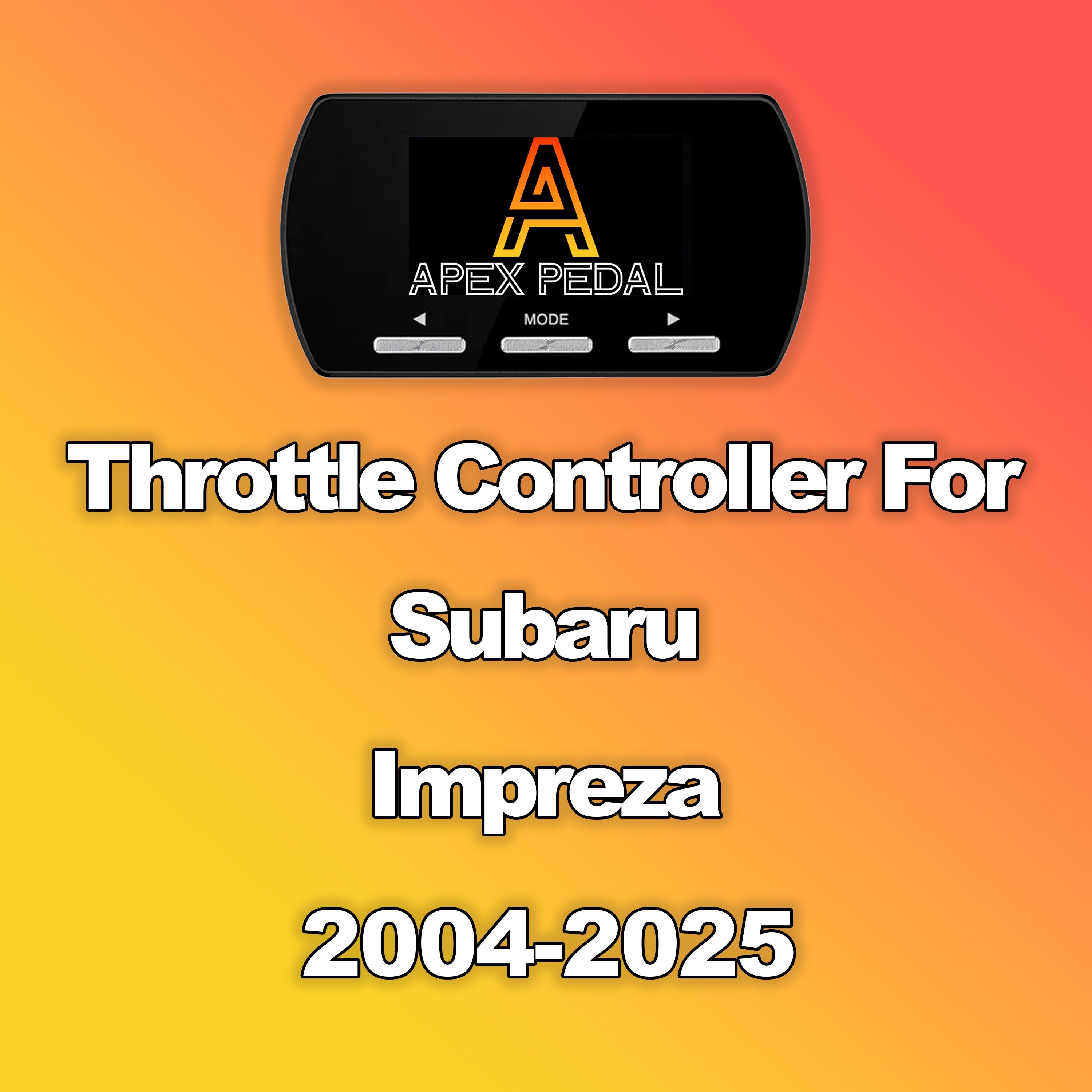 Subaru Impreza ApexPedal Throttle Controller 2004-2025