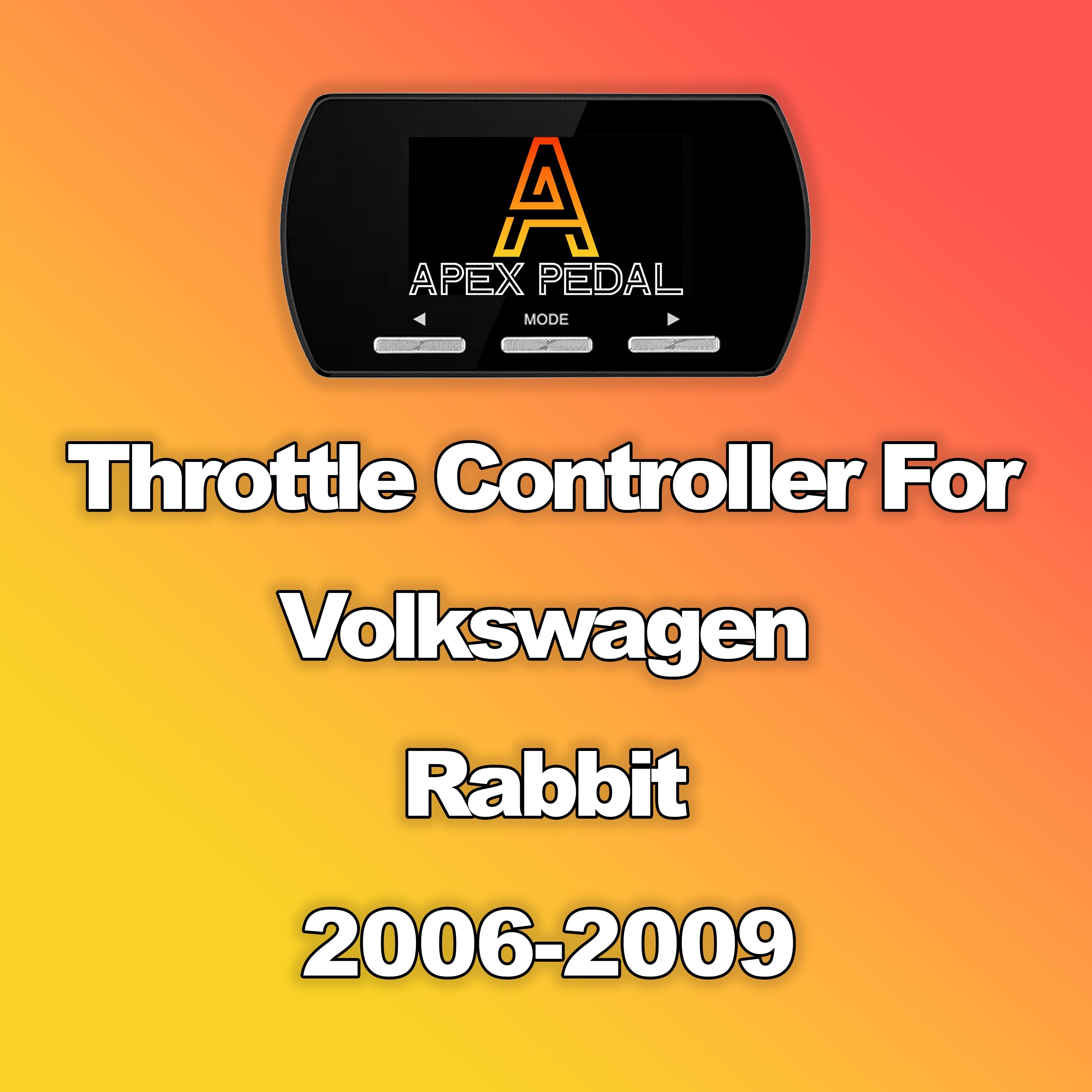 Volkswagen Rabbit ApexPedal Throttle Controller 2006-2009