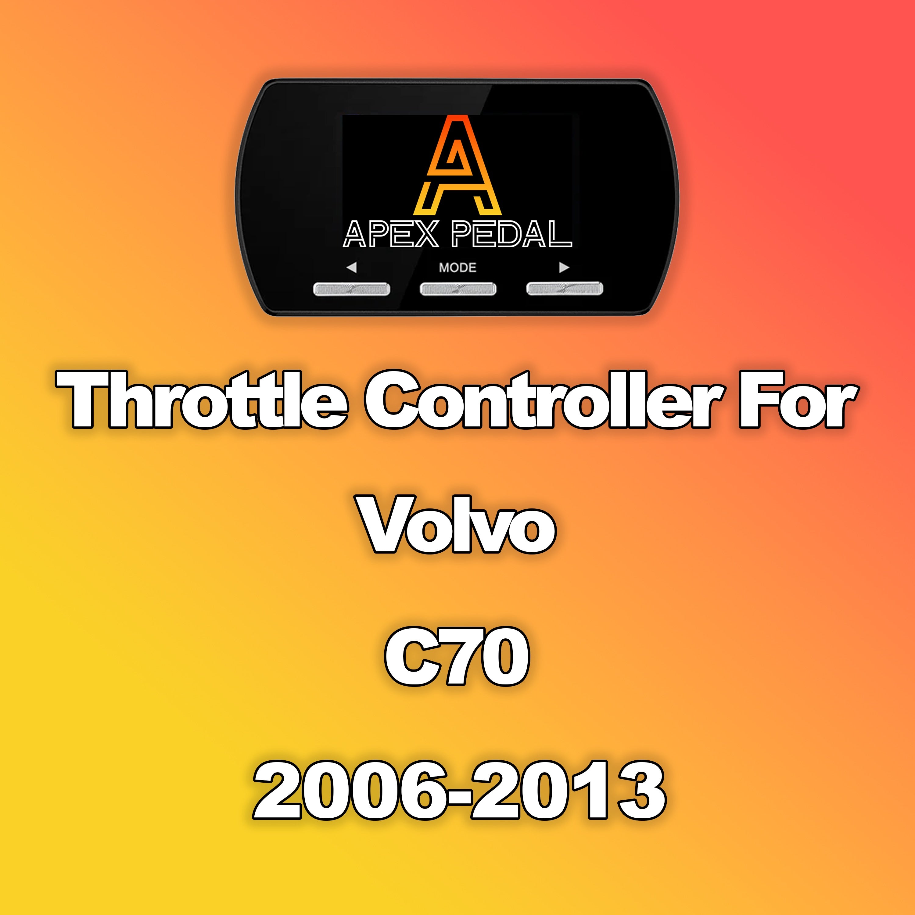 Volvo C70 ApexPedal Throttle Controller 2006-2013
